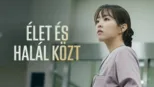 thumbnail - Élet és halál közt