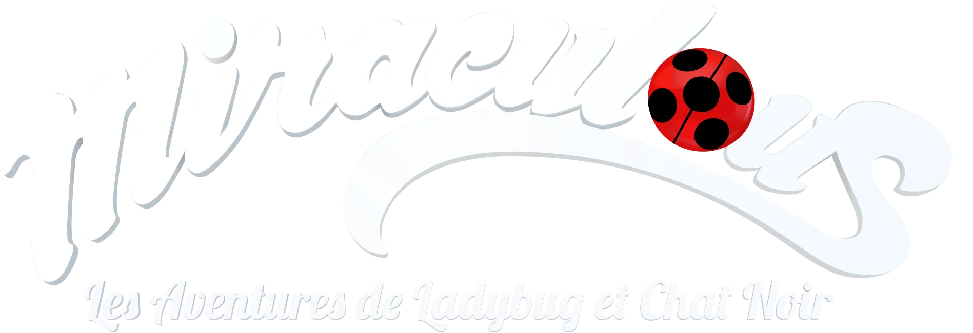 Miraculous : Les Aventures de Ladybug et Chat Noir