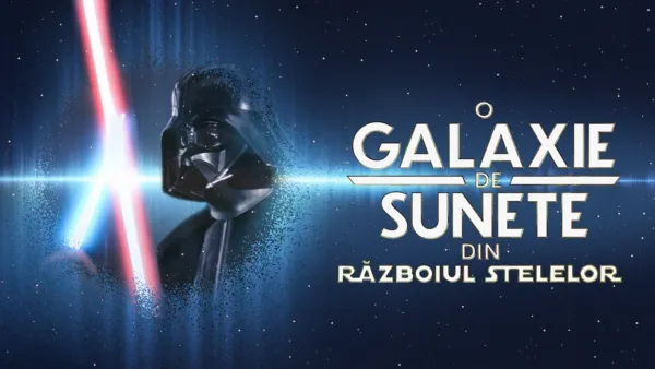 thumbnail - O Galaxie De Sunete Din Războiul Stelelor