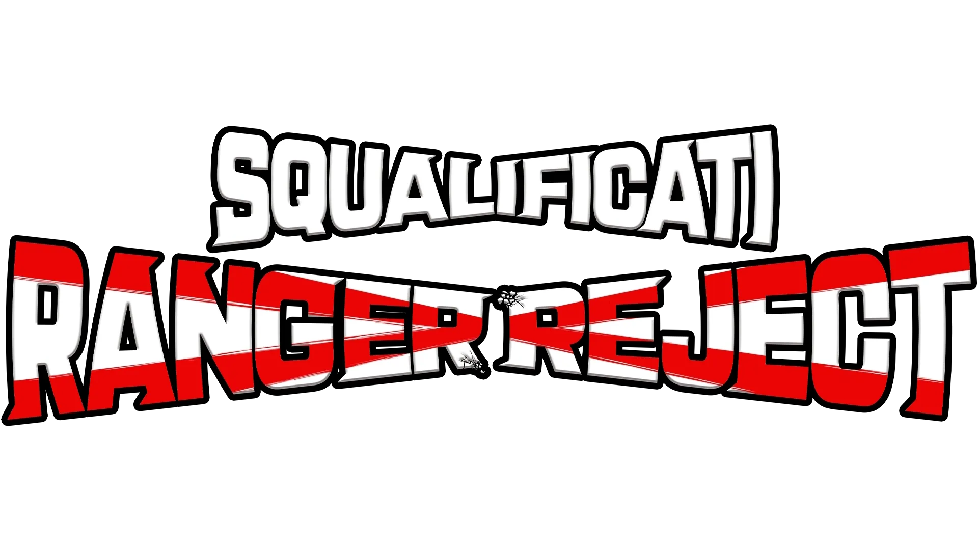 Squalificati - Ranger Reject