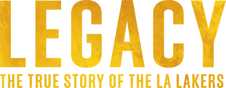 Legacy: The True Story of the LA Lakers