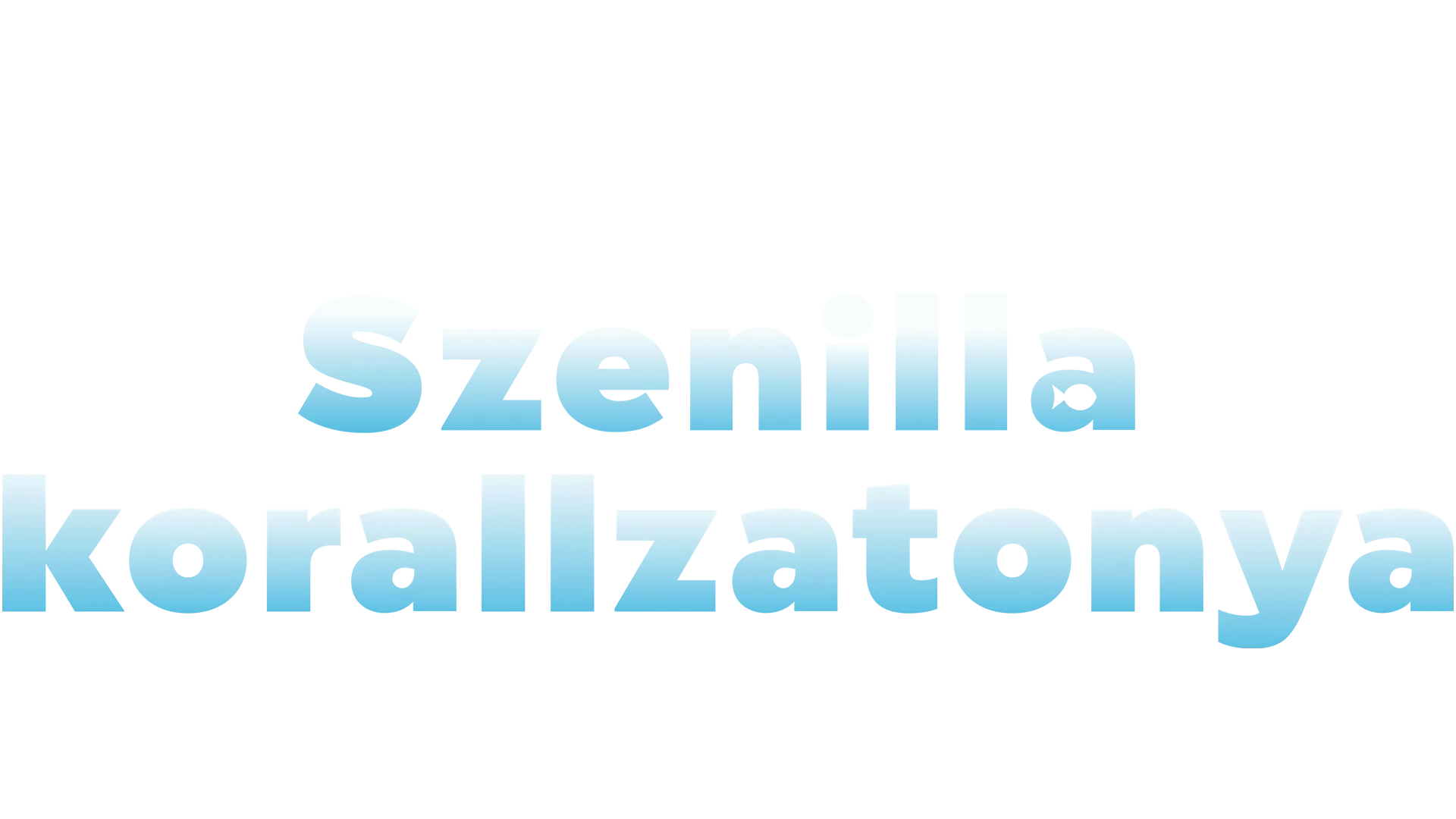 Szenilla korallzátonya