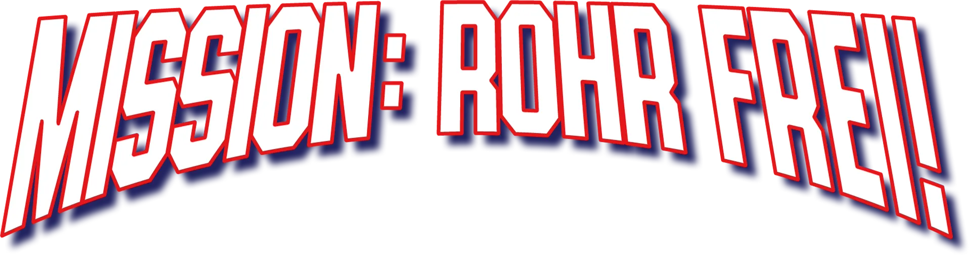 Mission: Rohr frei!