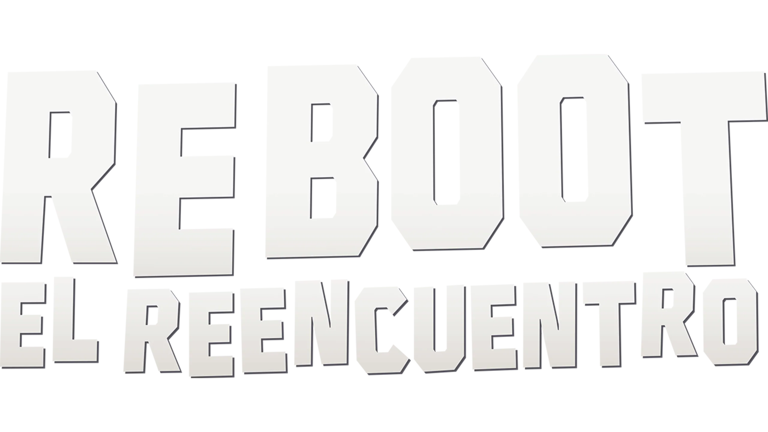 Reboot: el reencuentro