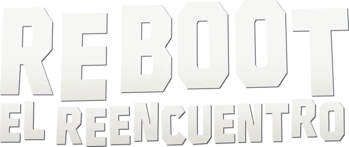 Reboot: el reencuentro