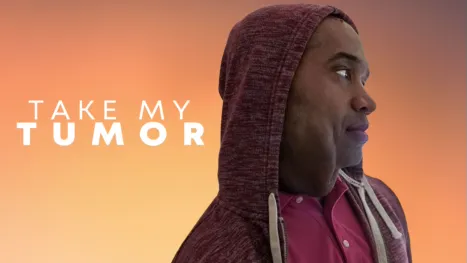thumbnail - Take My Tumor