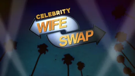 thumbnail - Celebrity Wife Swap