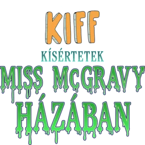 Kiff: Kísértetek Miss McGravy házában