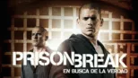thumbnail - Prison Break: En busca de la verdad
