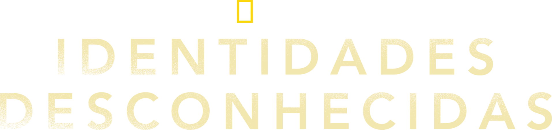 Identidades Desconhecidas