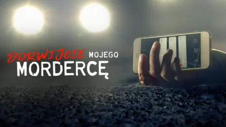 thumbnail - Dorwijcie mojego mordercę