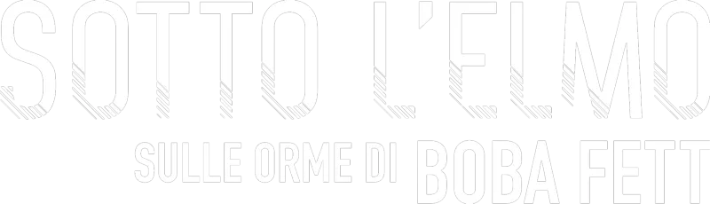 Sotto l’elmo: sulle orme di Boba Fett