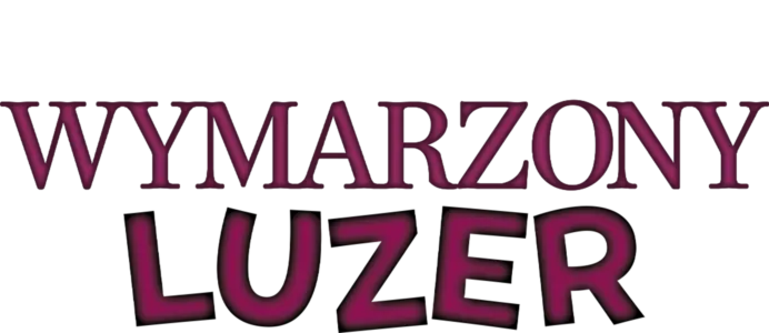 Wymarzony luzer