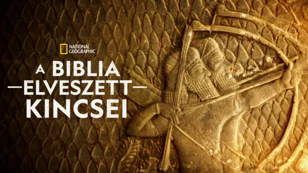 thumbnail - A Biblia elveszett kincsei