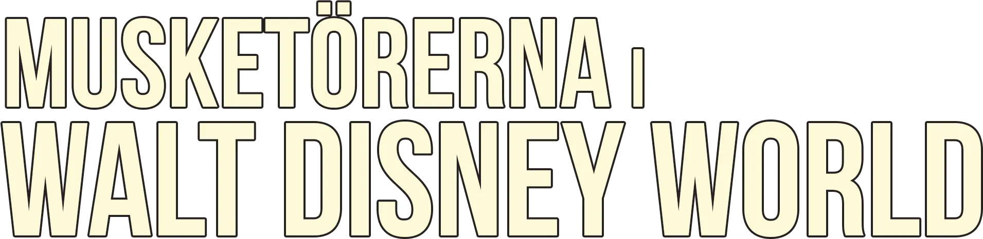 Musketörerna i Walt Disney World