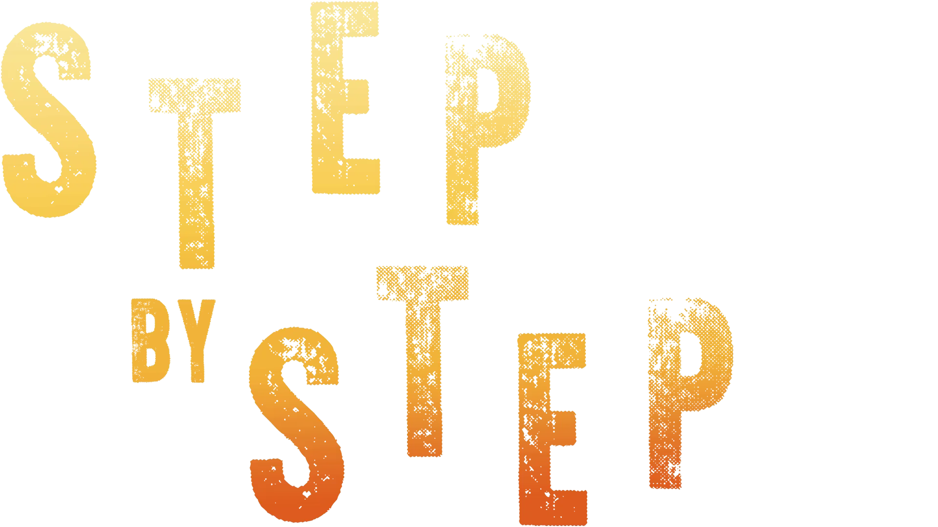 Step by step
