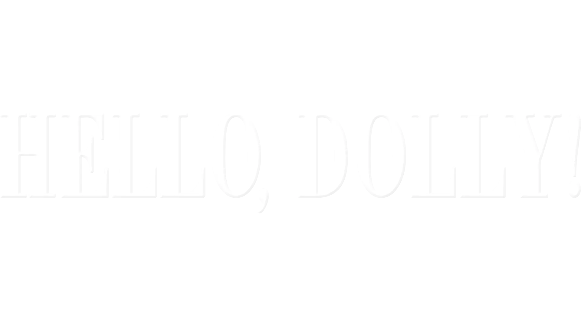 Hello, Dolly!