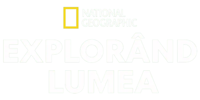 Explorând lumea National Geographic