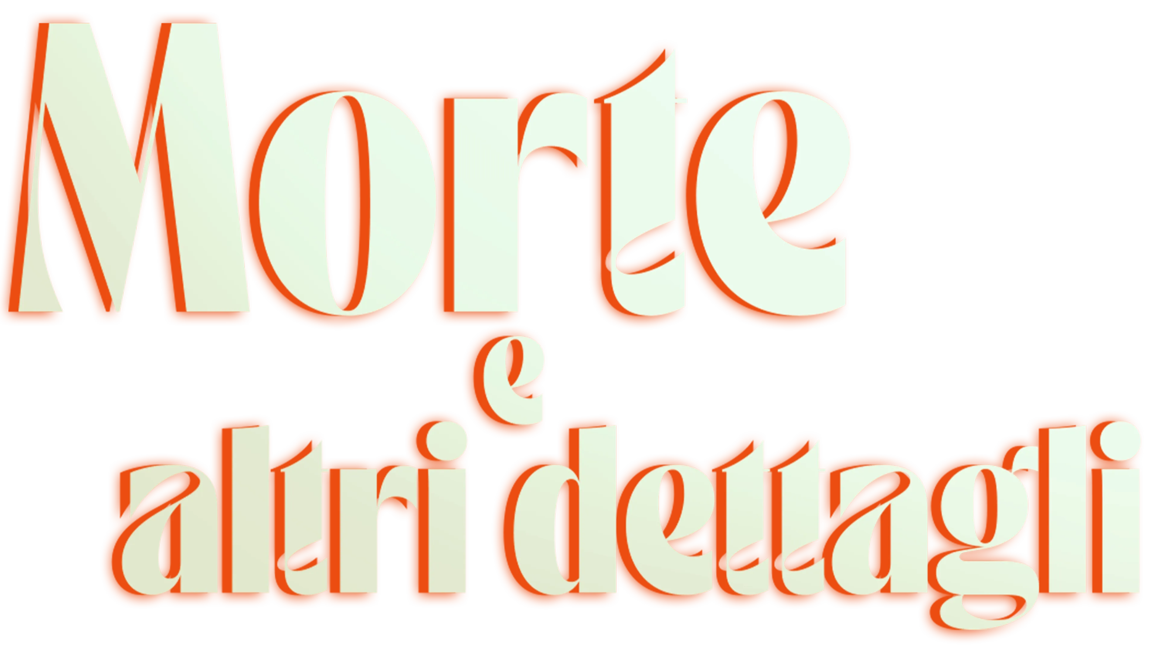 Morte e Altri Dettagli