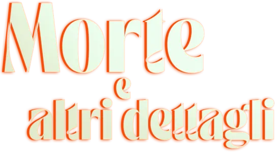 Morte e Altri Dettagli