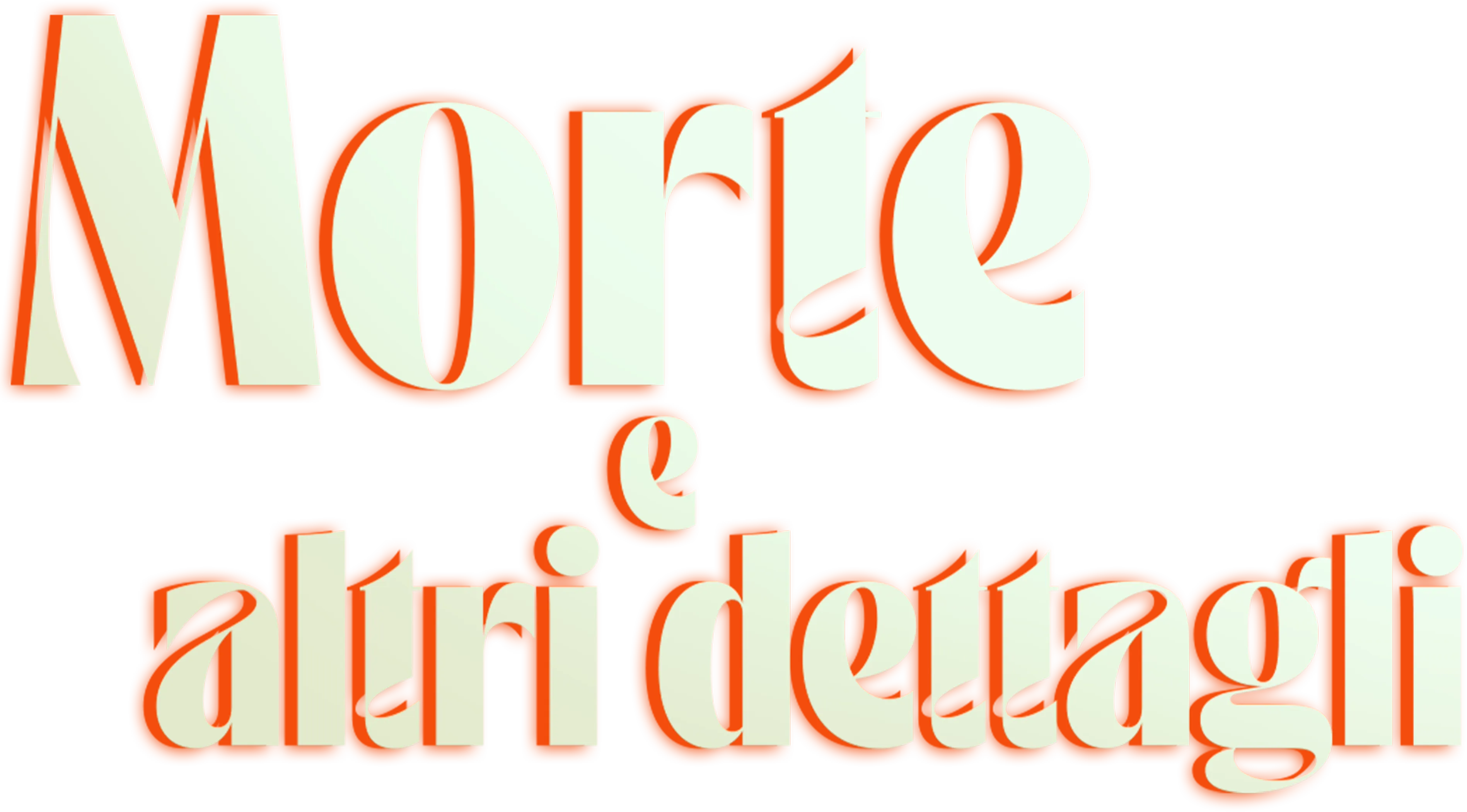Morte e Altri Dettagli