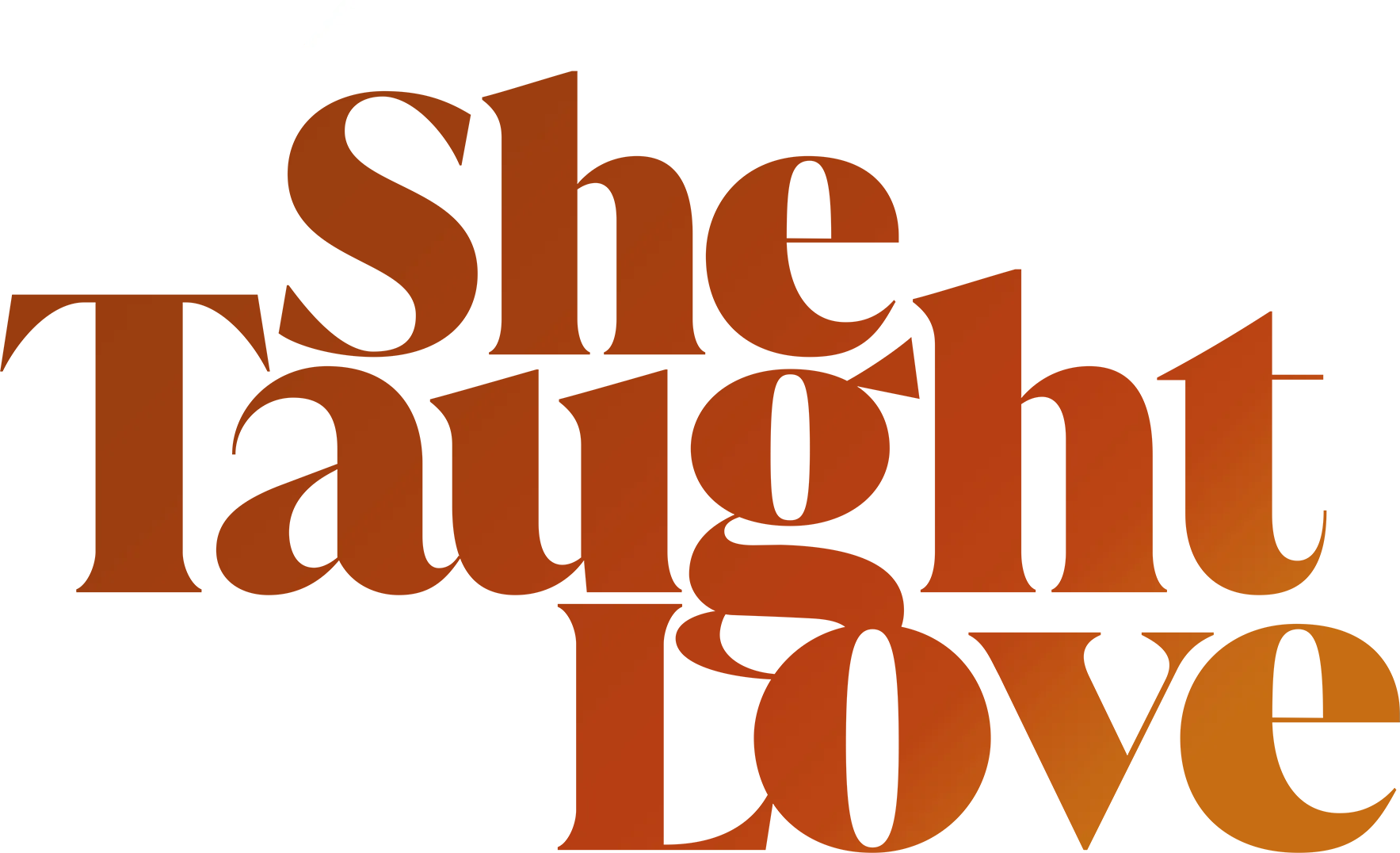 She Taught Love
