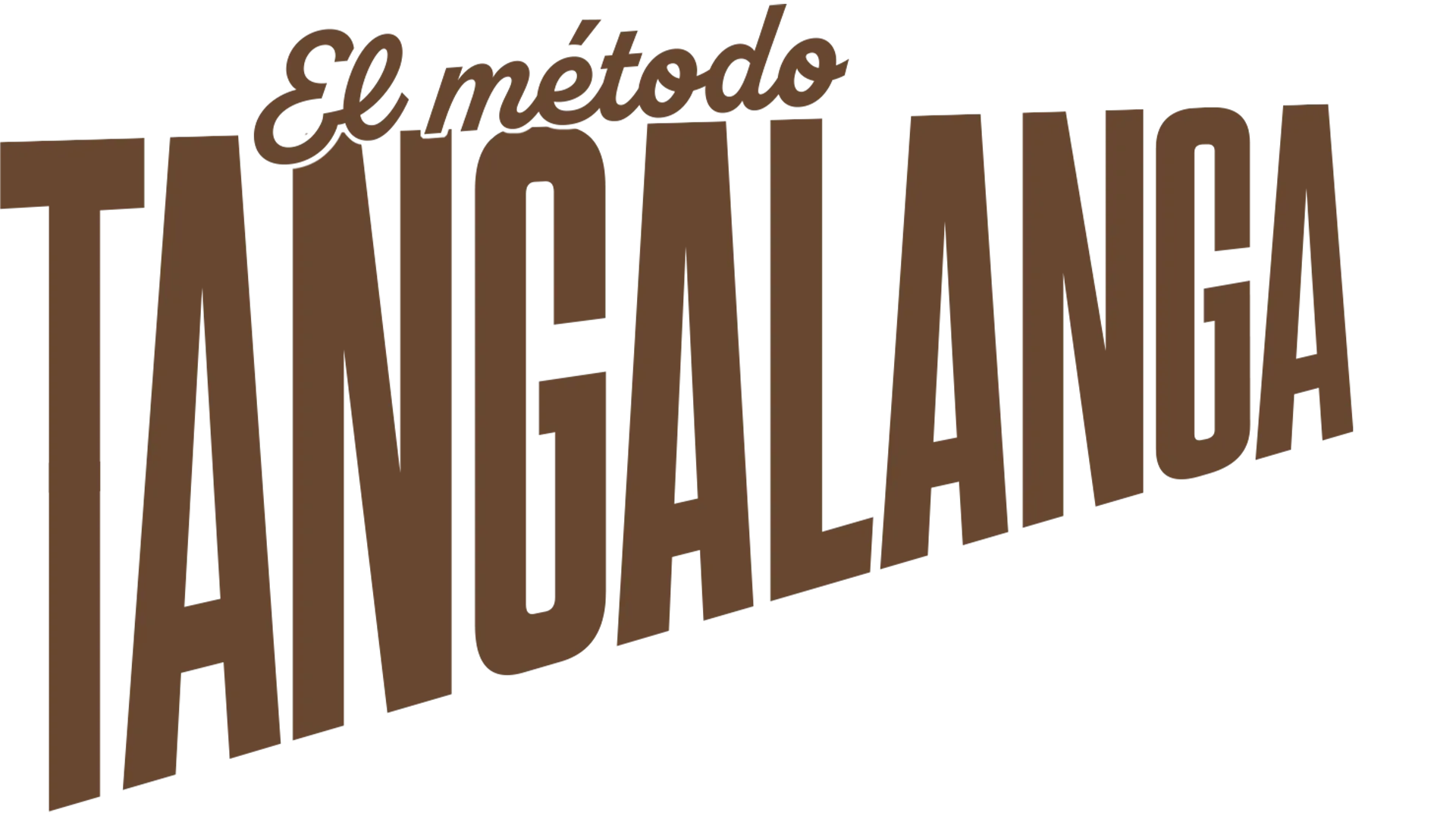 El método Tangalanga