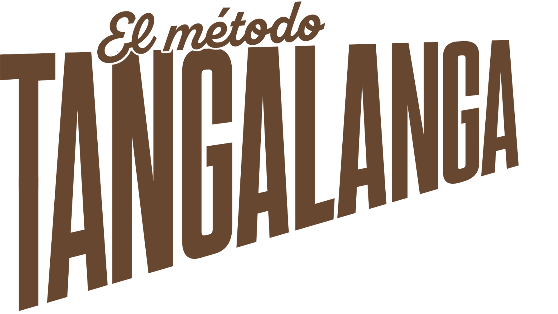 El método Tangalanga