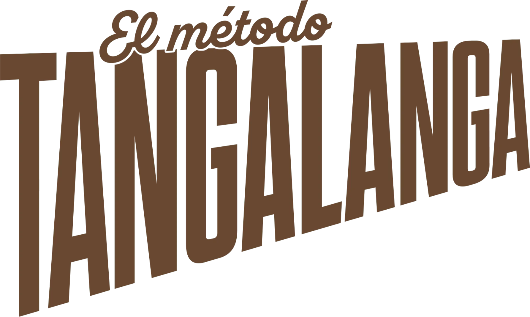 El método Tangalanga