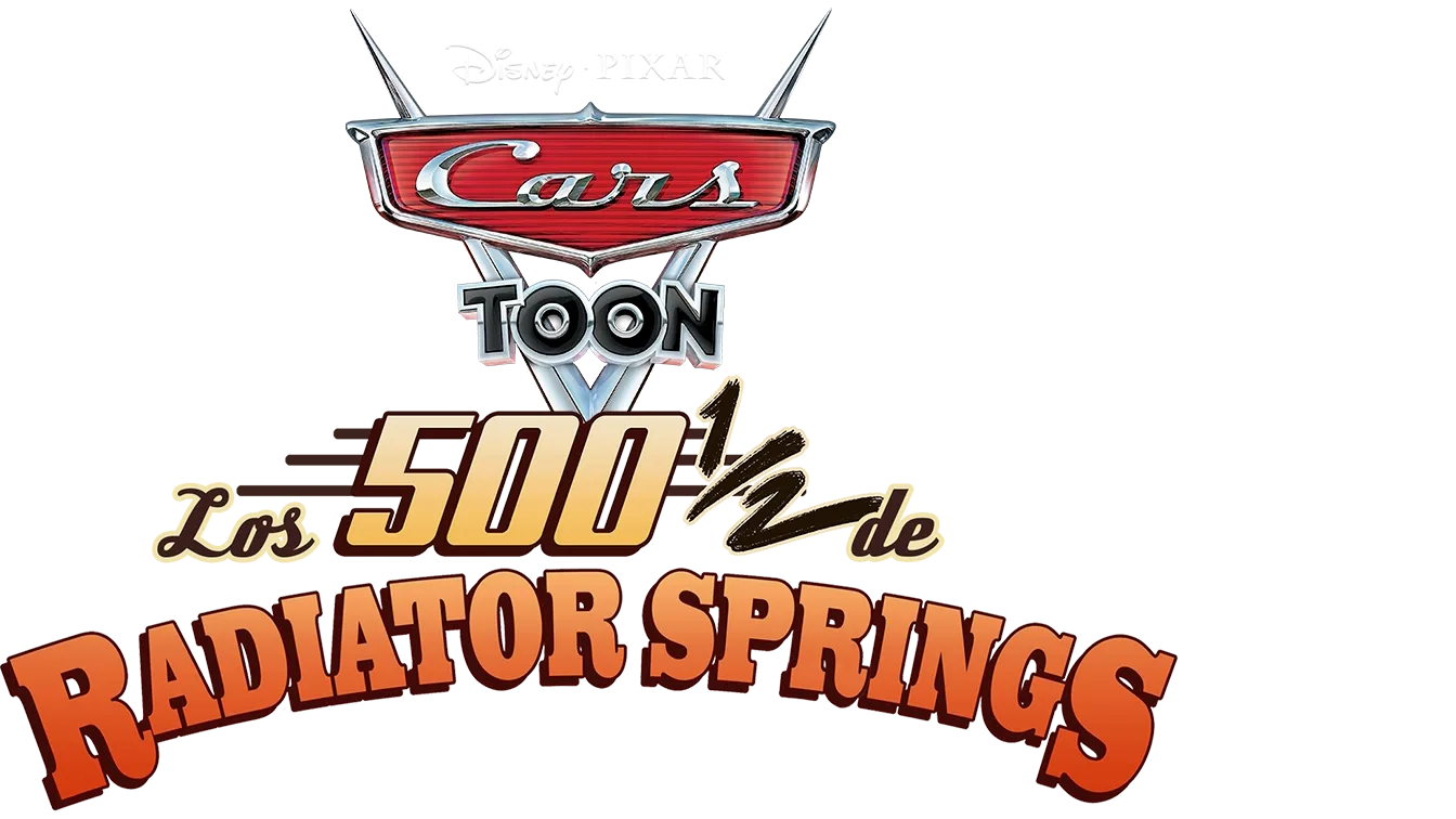 Cars Toon: Los 500 1/2 de Radiator Springs