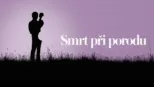 thumbnail - Smrt při porodu