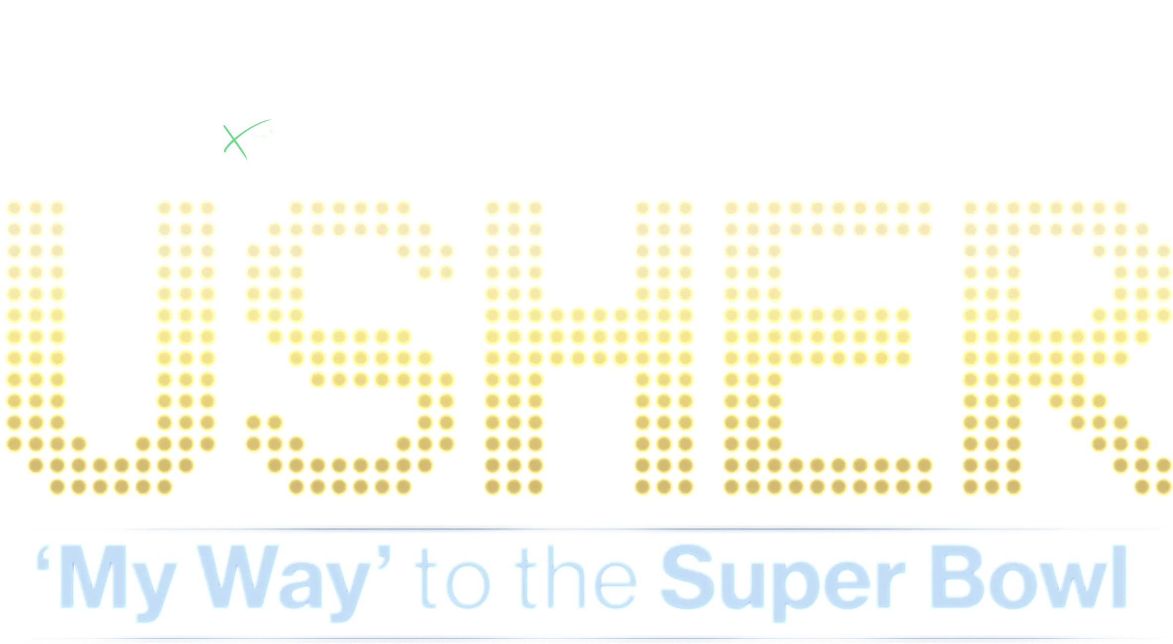 IMPACT x Nightline: Usher: 'My Way' to the Super Bowl
