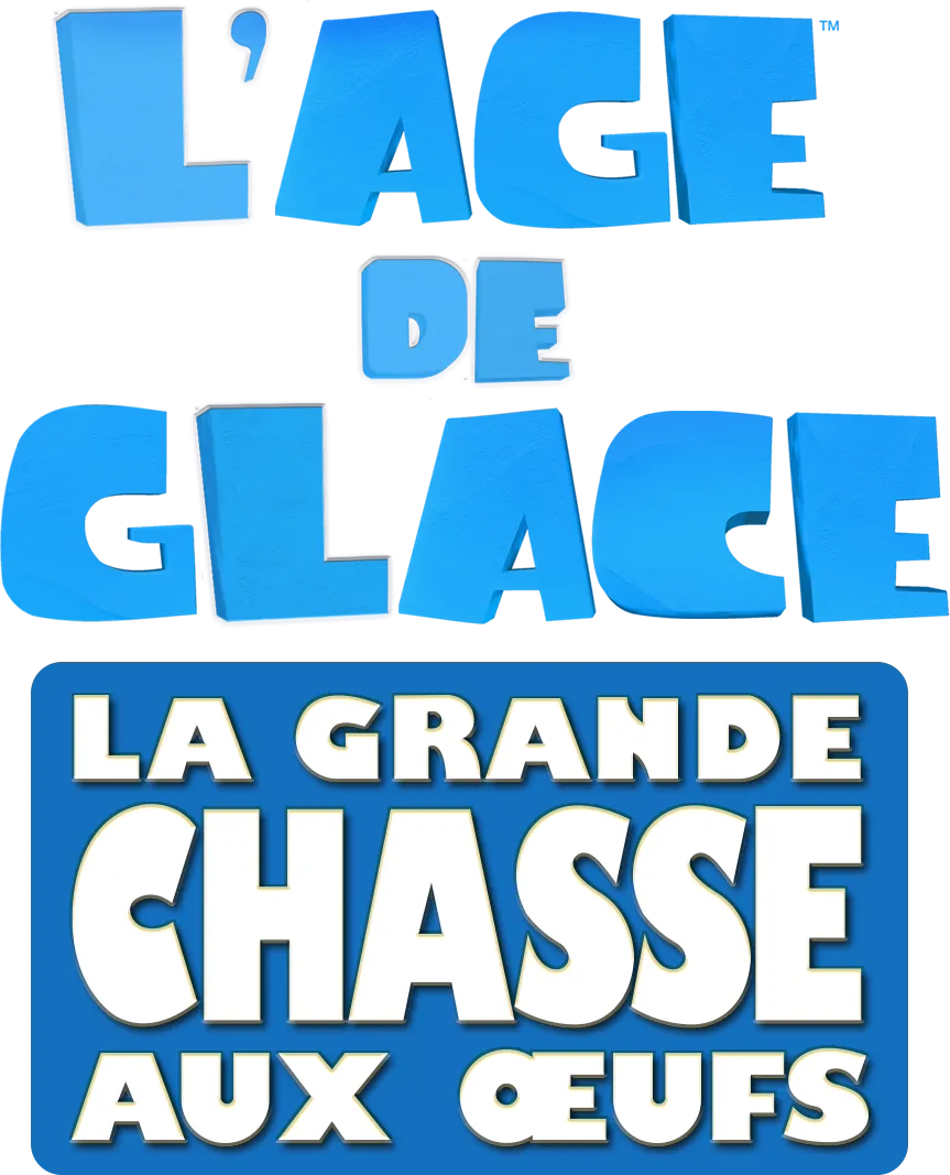 L’Age de Glace: la grande chasse aux œufs