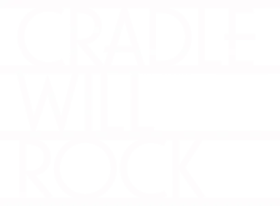 Cradle Will Rock