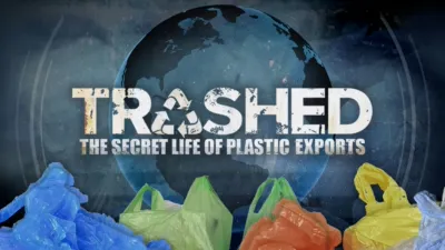 thumbnail - Trashed: The Secret Life of Plastic Exports