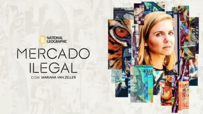Mercado Ilegal com Mariana van Zeller
