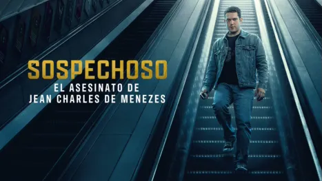 thumbnail - Sospechoso: El asesinato de Jean Charles de Menezes