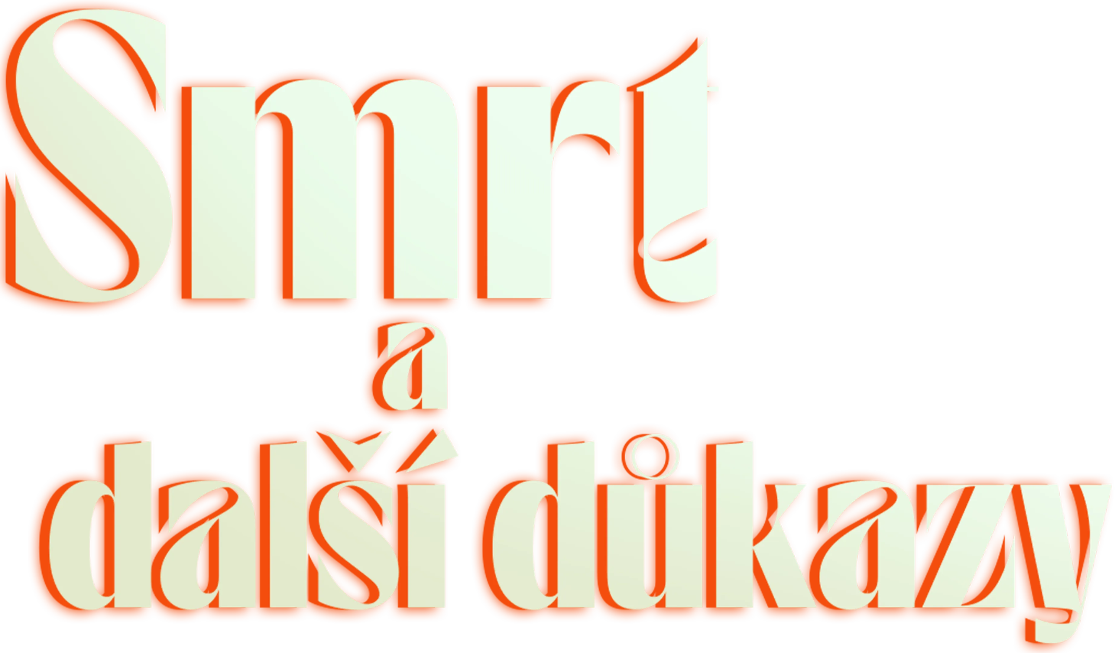 Smrt a další důkazy