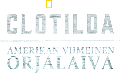 Clotilda: Amerikan viimeinen orjalaiva