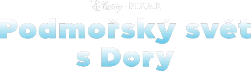 Podmořský svět s Dory