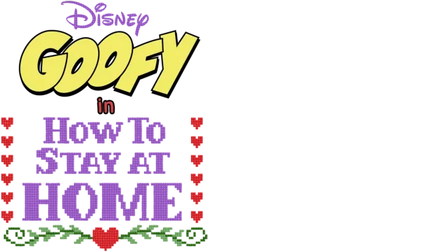 Disney Presents Goofy in How to Stay at Home