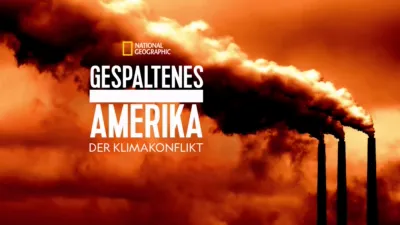 Gespaltenes Amerika - Der Klimakonflikt