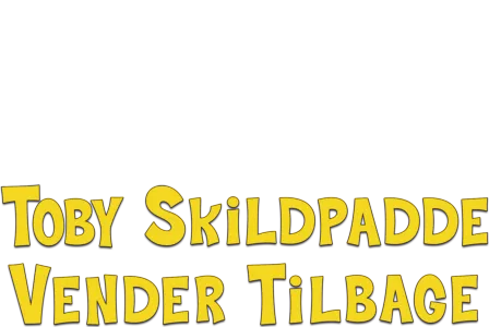 Toby Skildpadde vender tilbage