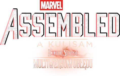 Za kulisami filmu „Doktor Strange  w multiwersum obłędu”