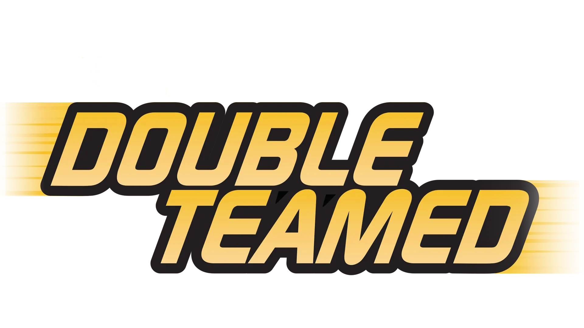 Double Teamed
