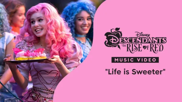 thumbnail - "Life Is Sweeter" | Descendientes: El ascenso de Red Videoclip