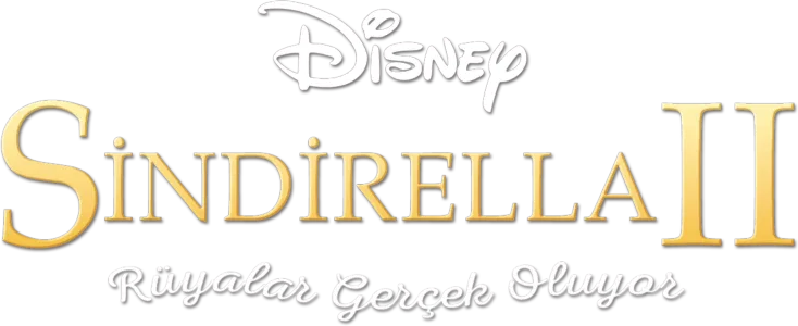 Sindirella II: Rüyalar Gerçek Oluyor