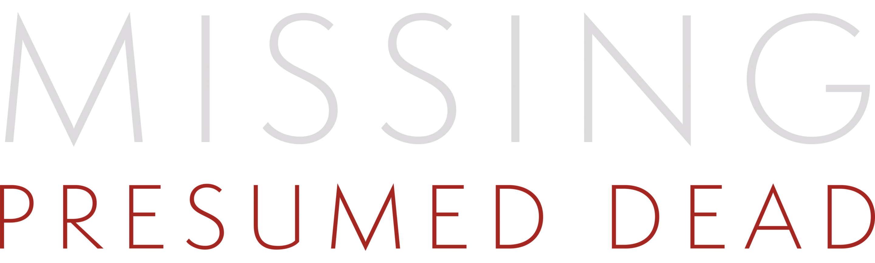 Missing Presumed Dead