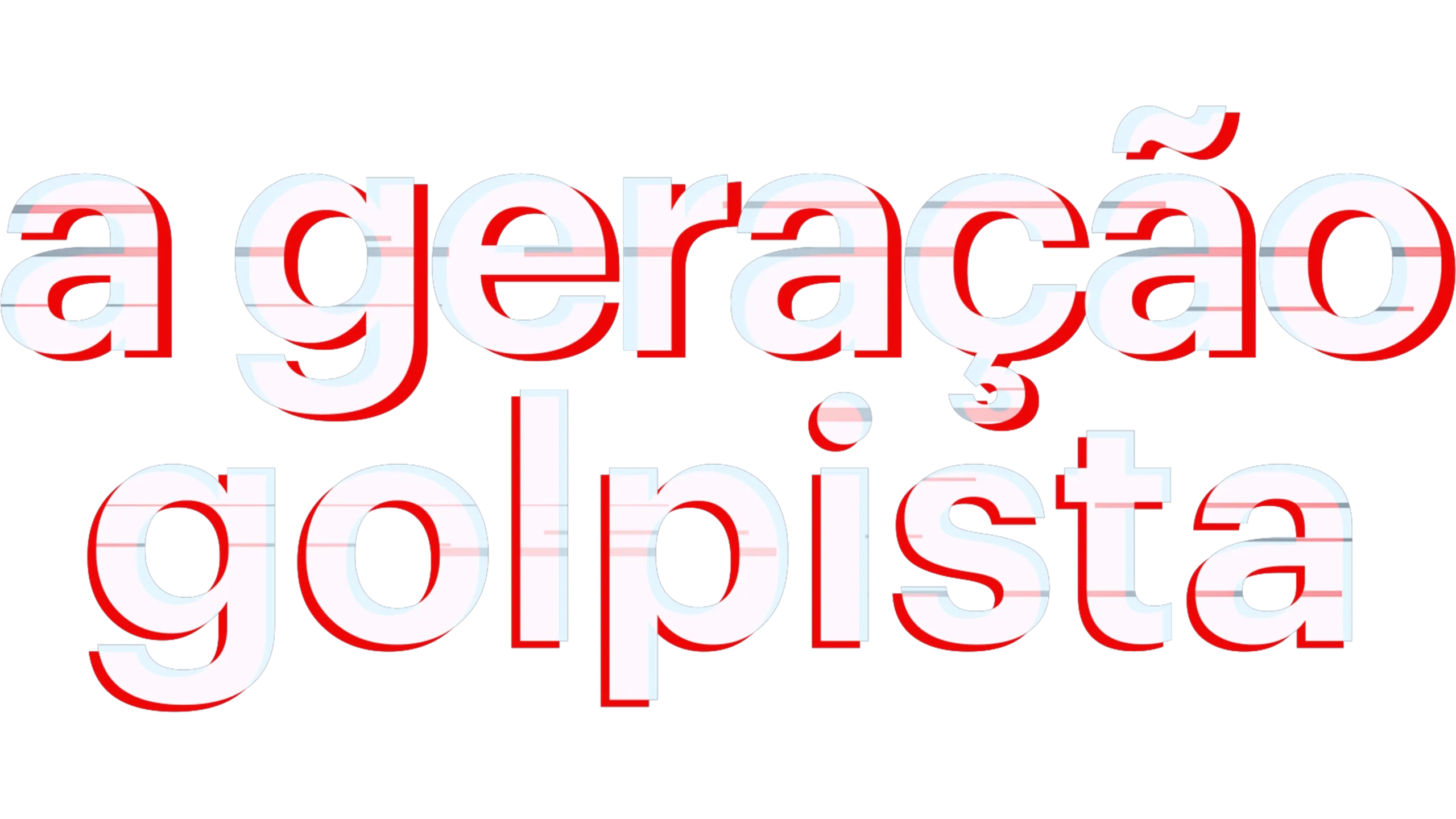 A Geração Golpista