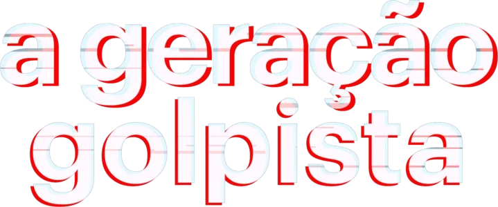 A Geração Golpista